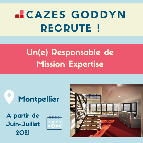 Cazes Goddyn recrute un(e) responsable de mission expertise à Montpellier