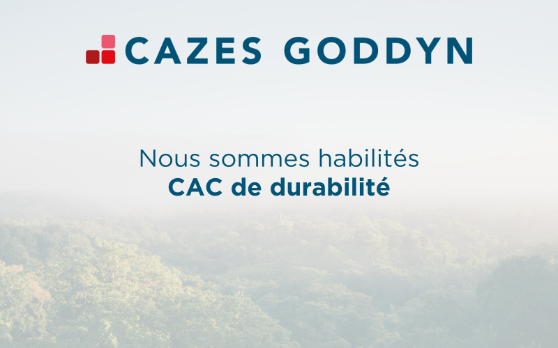 CAZES GODDYN, cabinet habilité CAC de durabilité